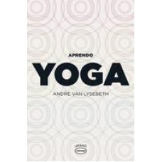 Aprendo Yoga (Spanish) (Paperback) by Andre Van Lysebeth